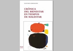 Gustavo Zaragozak “Crónica del bienestar en tiempos de malestar” liburua aurkeztu du